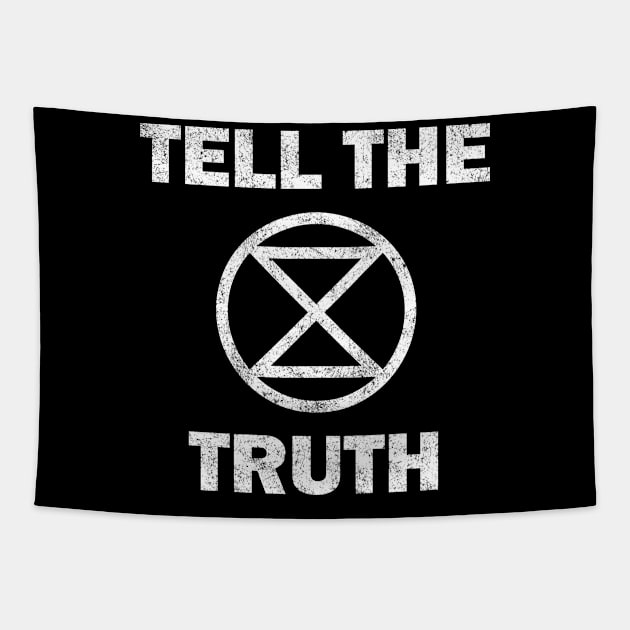 Extinction Rebellion Tell The Truth Tapestry by PaletteDesigns