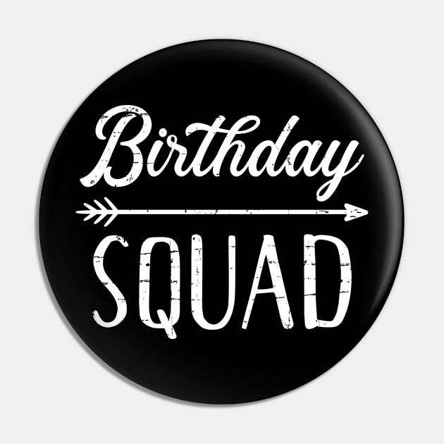 Birthday squad Pin by Designzz