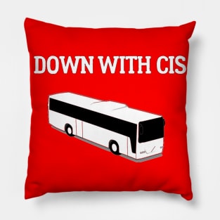 Down With Cis Bus Pillow