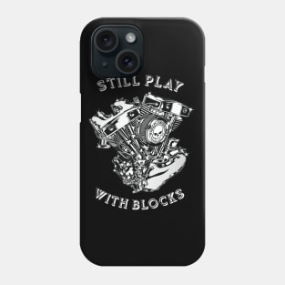 STILL PLAY WITH BLOCKS - MOTORCYCLE V ENGINE Phone Case