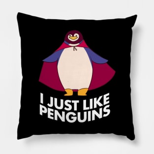 I just like Penguins Superhero Penguin Animal Lover Pillow