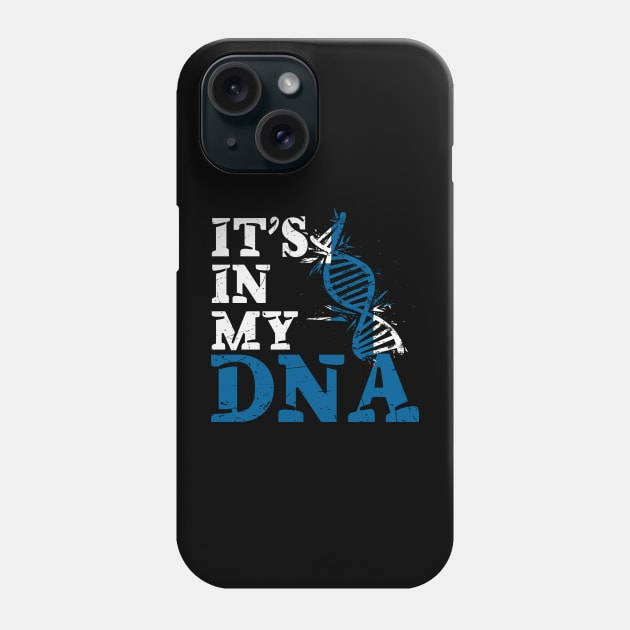 It's in my DNA - Finland Phone Case by JayD World