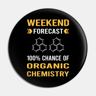 Weekend Forecast Organic Chemistry Pin