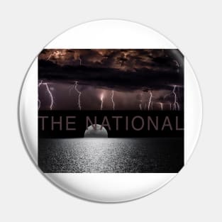 The National - So Far So Fast Pin