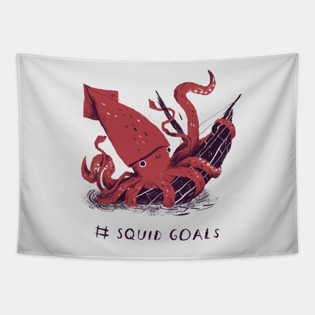 Squid Goals # Squad Goals T-shirt Tapestry by Louisros