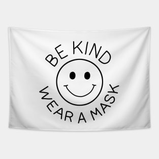 Be Kind - Wear Mask Tapestry