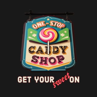 One Stop Candy Shop T-Shirt