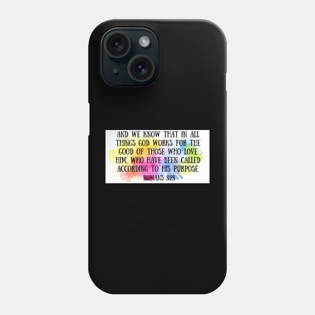 Bible verse Romans 8 28 Phone Case by Mission Bear