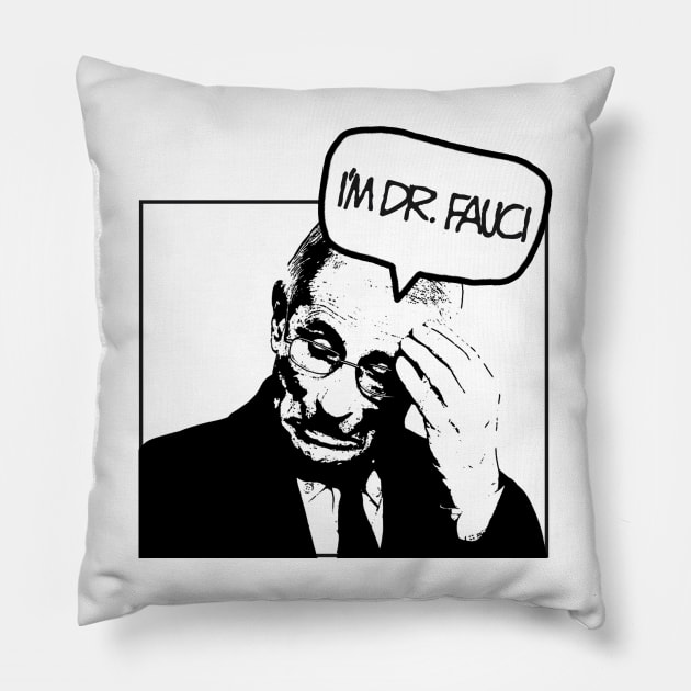 Dr. Fauci Facepalm Pillow by adriennfarkas