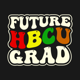 Future HBCU Grad T-Shirt