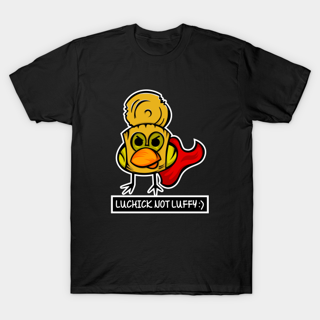 Luchick not Luffy - Animation - T-Shirt