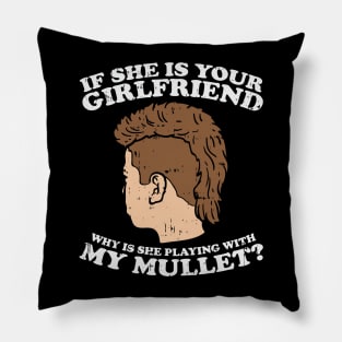 Playing With My Mullet Pillow