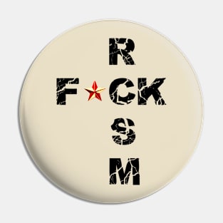 ANTI RACISM T-SHIRT fck rcsm shirt Pin