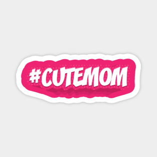 CUTE MOM DESIGN || GIFTS FOR MOM Magnet