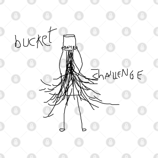 Bucket Challenge by BN18 by JD by BN18 