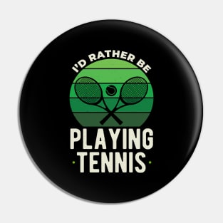Tennis Funny Pin