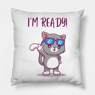 CUTE KITTY CAT "I'M READY" Pillow