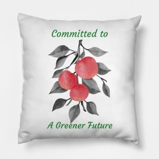 Committed to a Greener Future Pillow