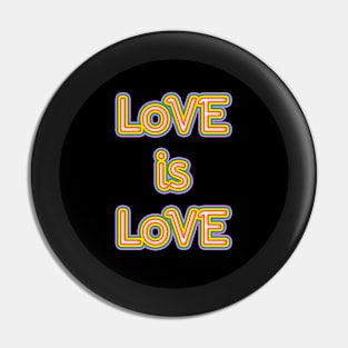 Love is Love Rainbow Pin