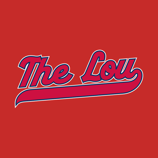 St. Louis 'The Lou' Script Baseball Fan Shirt – Must-Have for Missouri Sports Fans by CC0hort