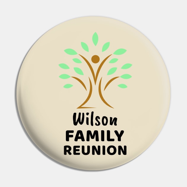 Wilson Family Reunion Design Pin by Preston James Designs