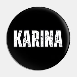 Karina Name Gift Birthday Holiday Anniversary Pin