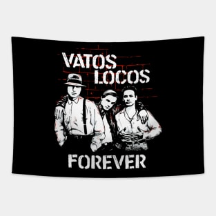 Vatos Locos Forever Tapestry