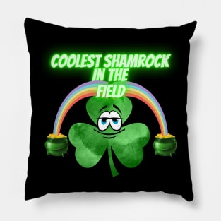 Saint Patrick's Day. Irish Proud.Coolest shamrock in the filed.Saint Patrick day gifts. Pillow