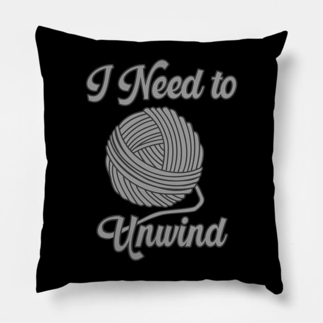 I Need to Unwind Pillow by skauff