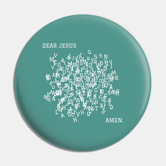 Dear Jesus Amen Pin by heroics