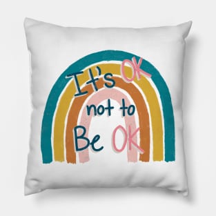 OK not to be OK Pillow