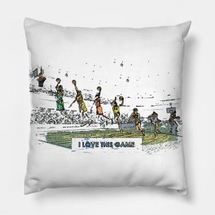 Basketball love this game Pillow