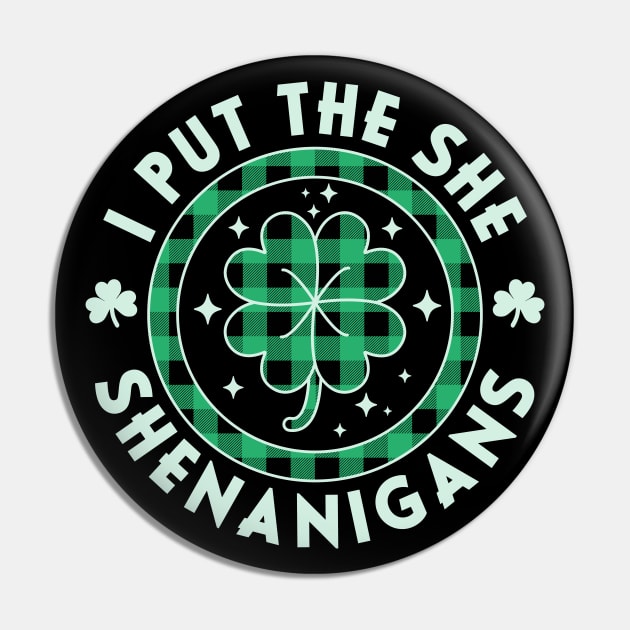 I Put The She In Shenanigans Women St Patricks Day Plaid Pin by OrangeMonkeyArt