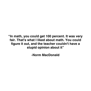 Norm MacDonald Best Quotes Style T-Shirt