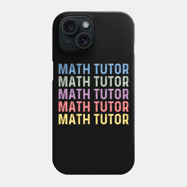 Math tutor women thank you appreciation day math tutor Phone Case by Printopedy