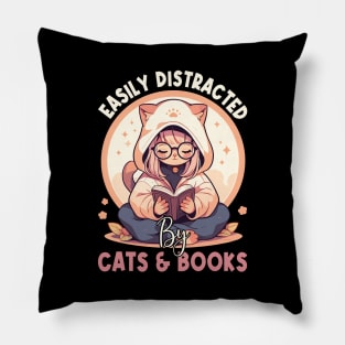 Easily Distracted by Cats and Books Funny Cat Lover Pillow