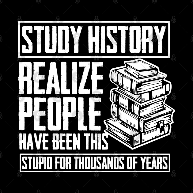 Historian Joke Dont Make Me Repeat Myself History Teacher by Riffize