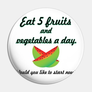 Eat 5 fruits and vegetables Pin