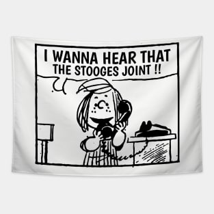 I Wanna Hear The Stooges Tapestry