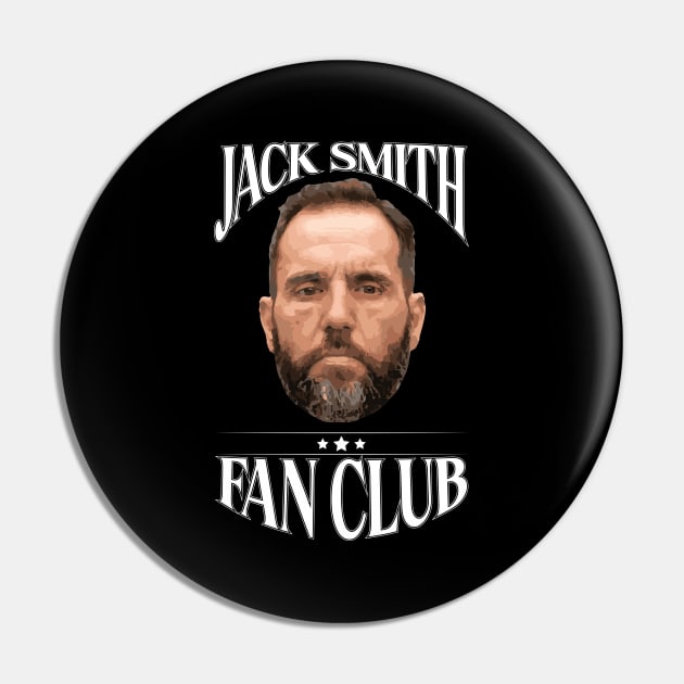 Jack Smith Fanclub Pin by God On Do