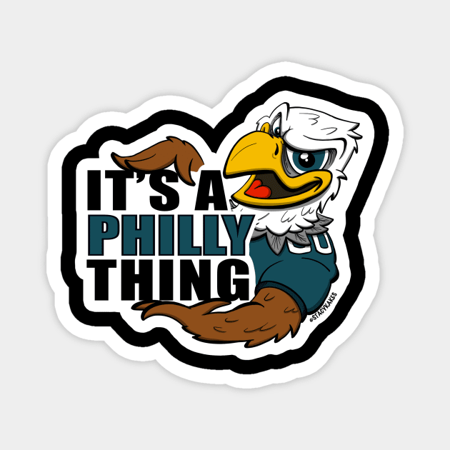 It's a Philly Thing Magnet by Stacy Kakes