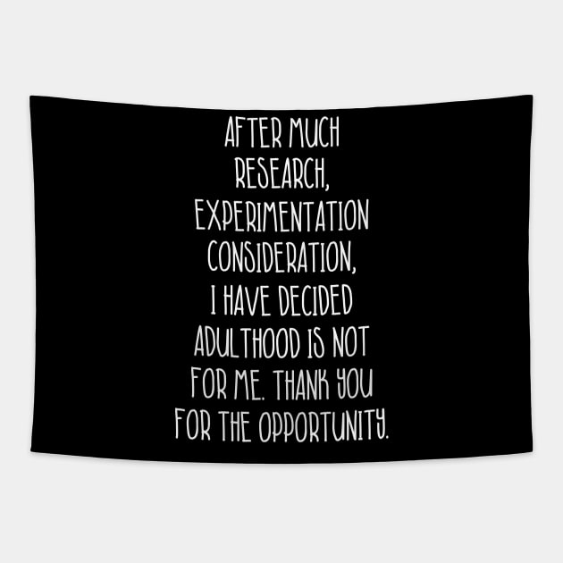 After Much Research Experimentation Consideration Sarcastic Shirt , Womens Shirt , Funny Humorous T-Shirt | Sarcastic Gifts Tapestry by HayesHanna3bE2e