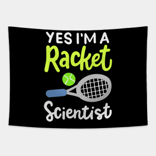 I'm A Racket Scientist for tennis player and coach Tapestry