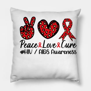 AIDS HIV Awareness Shirt, Leopard Peace Love Cure Pillow