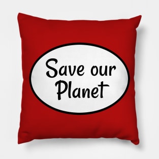 Save our Planet Pillow