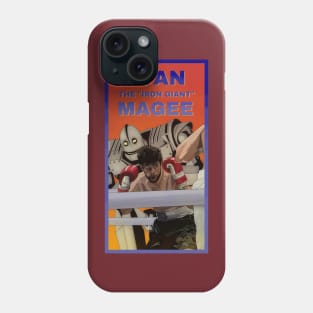 Ryan "The Iron Giant" Magee Phone Case