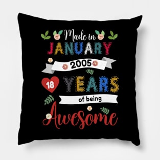 Made In January 2005 18 Years Of Being Awesome 18Th Birthday Pillow