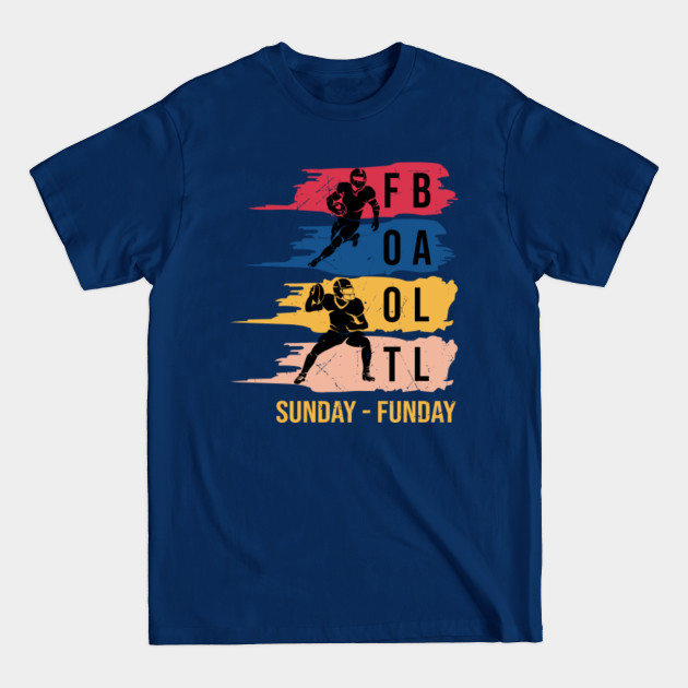 Discover football american,Sunday funday - Football American - T-Shirt