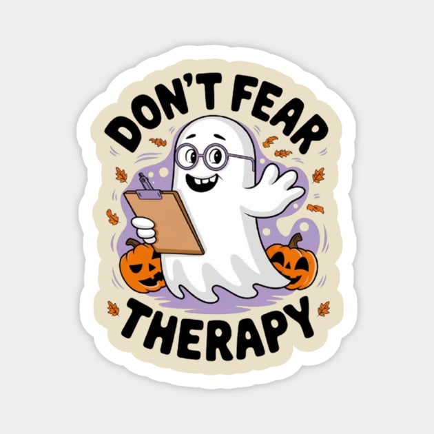 Don’t Fear Therapy Magnet by Fauzi's Store