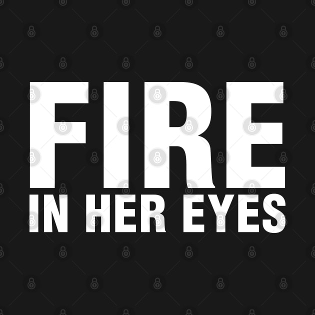 Fire In Her Eyes by CityNoir